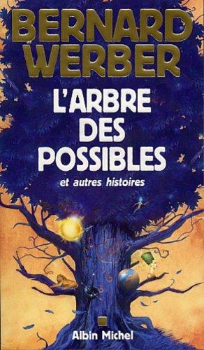 L'arbre des possibles et autres histoires