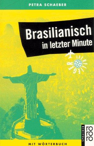 Brasilianisch in letzter Minute