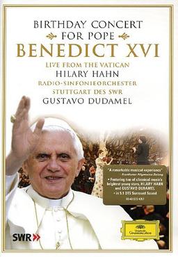 Hilary Hahn & Gustavo Dudamel - Geburtstagskonzert für Papst Benedikt XVI