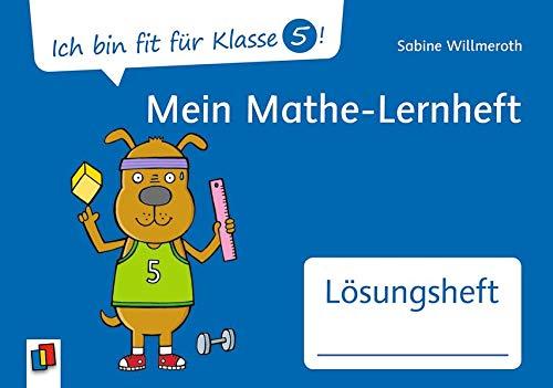 Ich bin fit für Klasse 5! Mein Mathe-Lernheft – Lösungsheft