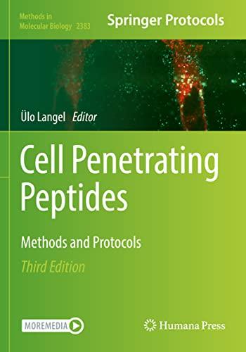 Cell Penetrating Peptides: Methods and Protocols (Methods in Molecular Biology, 2383, Band 2383)