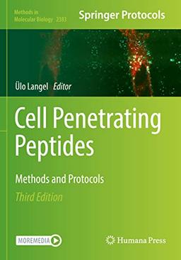 Cell Penetrating Peptides: Methods and Protocols (Methods in Molecular Biology, 2383, Band 2383)