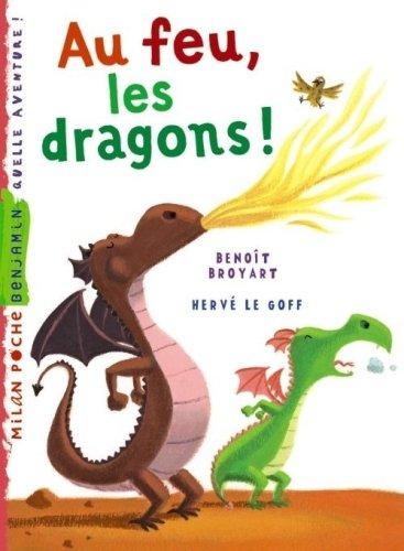 Au feu, les dragons !