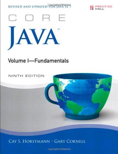 Core Java: Volume 1: Fundamentals (Sun Core)