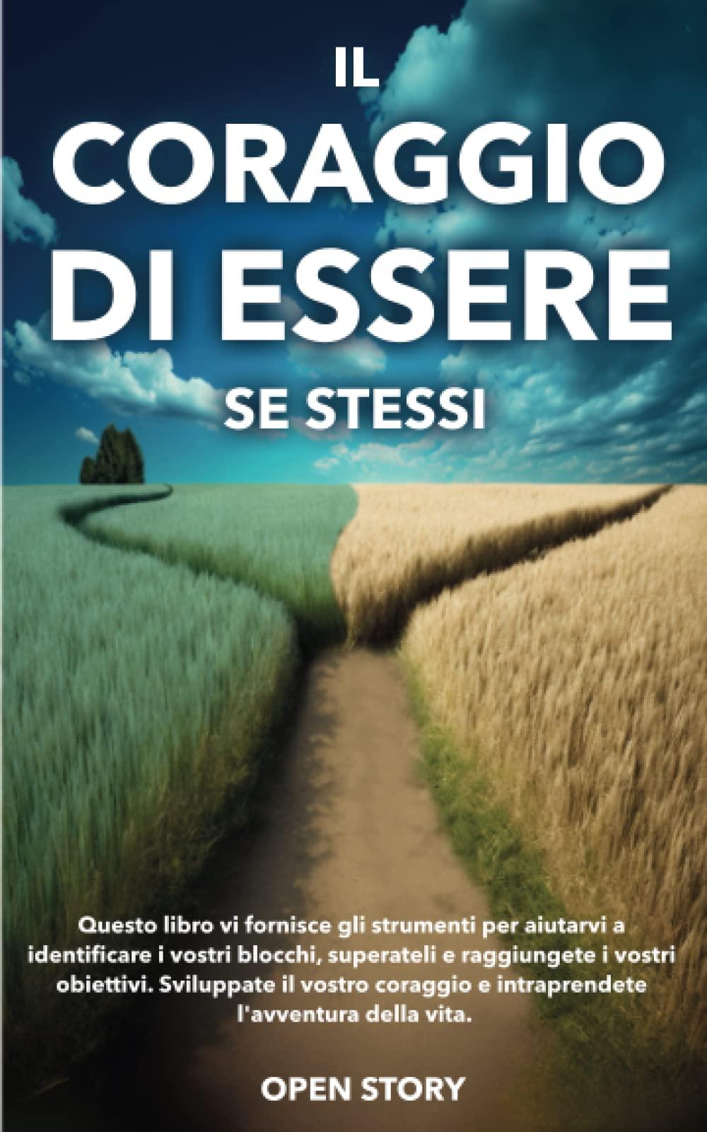 IL CORAGGIO DI ESSERE SE STESSI