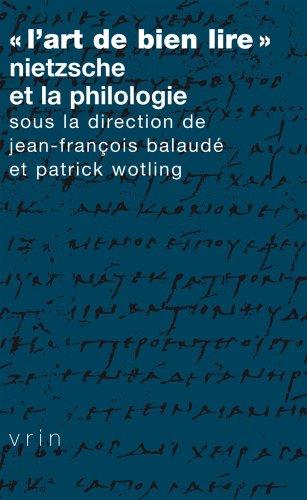 L'art de bien lire : Nietzsche et la philologie