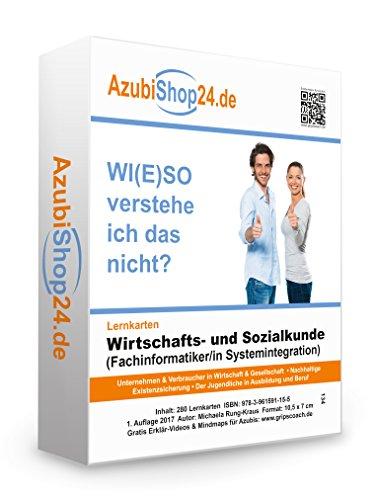 Lernkarten Wiso Wirtschafts- und Sozialkunde Fachinformatiker / Fachinformatikerin Systemintegration: Prüfungsvorbereitung Wiso Prüfung