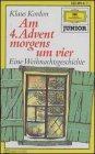 Am Vierten Advent morgens um vier, 1 Cassette