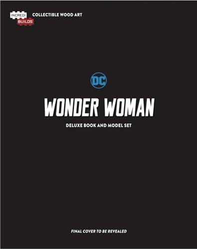 IncrediBuilds: DC Comics Wonder Woman: Deluxe Book and Model Set