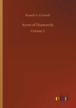 Acres of Diamonds: Volume 2