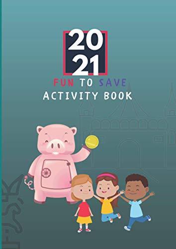 2021 Fun to Save: Activity Book