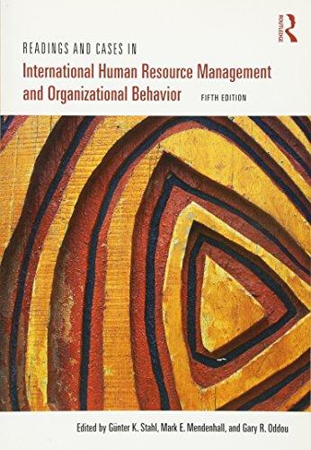 Readings and Cases in International Human Resource Management and Organizational Behavior