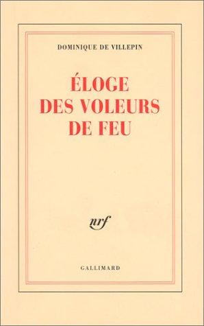 Eloge des voleurs de feu