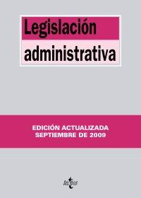 Legislación administrativa (Derecho - Biblioteca De Textos Legales)