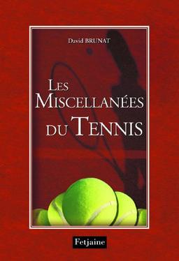 Les miscellanées du tennis