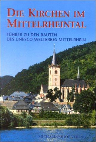 Die Kirchen im Mittelrheintal