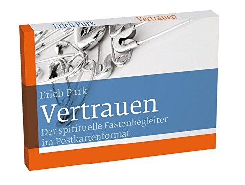 Vertrauen: Der spirituelle Fastenbegleiter im Postkartenformat