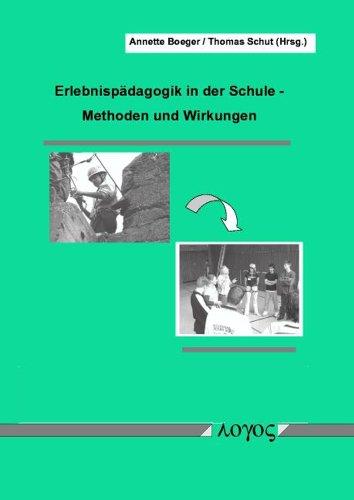 Erlebnispädagogik in der Schule: Methoden und Wirkung