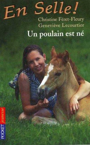 En Selle !, Tome 1 : Un poulain est né