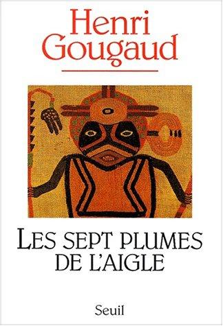 Les sept plumes de l'aigle