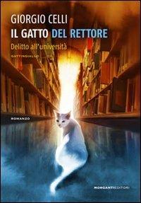 Il gatto del rettore. Delitto all'università (Gattingiallo)