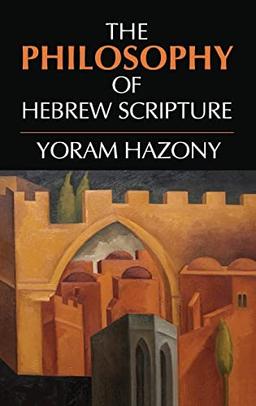 The Philosophy of Hebrew Scripture