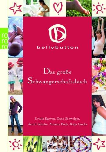 bellybutton - Das große Schwangerschaftsbuch