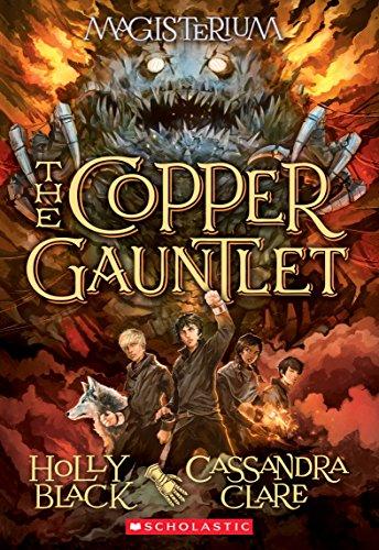 The Copper Gauntlet (Magisterium #2)