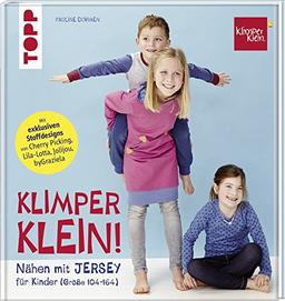 Nähen mit JERSEY - KLIMPERKLEIN: Nähideen für Kinder (Größe 104-164)