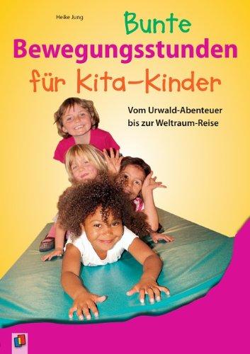 Bunte Bewegungsstunden für Kita-Kinder: Vom Urwald-Abenteuer bis zur Weltraumreise