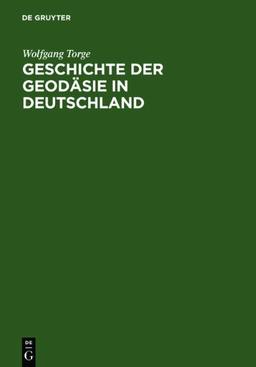 Geschichte der Geodäsie in Deutschland