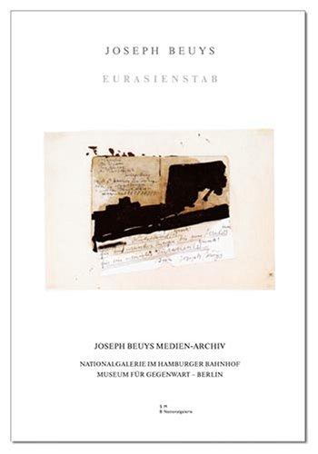 Eurasienstab (Schriftenreihe des Joseph Beuys Medien-Archivs, Nationalgalerie im Hamburger Bahnhof, Museum für Gegenwart - Berlin)