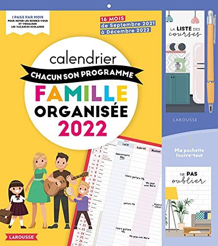 Calendrier mensuel de la famille organisée : chacun son programme : 16 mois, de septembre 2021 à décembre 2022