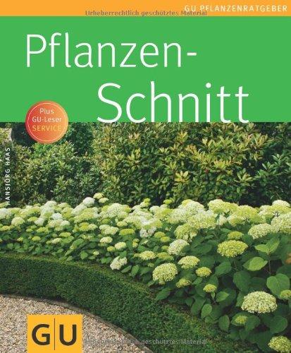 Pflanzenschnitt (GU Pflanzenratgeber)