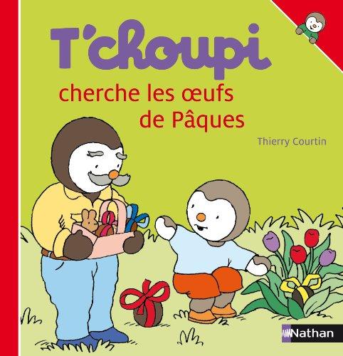 T'choupi cherche les oeufs de Pâques