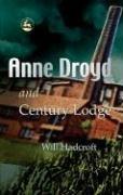 Anne Droyd and Century Lodge