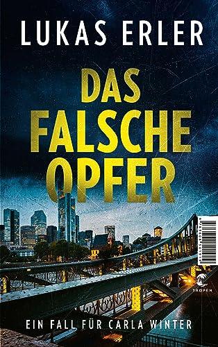 Das falsche Opfer: Ein Fall für Carla Winter