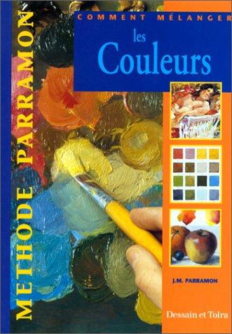 Comment mélanger les couleurs (Methode Parramo)