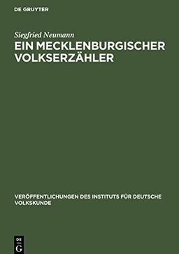 Ein Mecklenburgischer Volkserzähler: Die Geschichten des August Rust