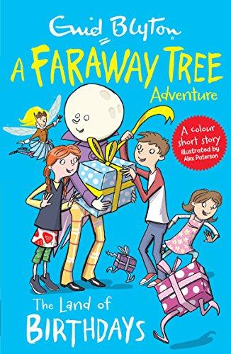 The Land of Birthdays: A Faraway Tree Adventure (Blyton Young Readers)