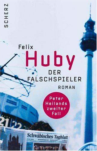 Der Falschspieler. Peter Heilands zweiter Fall