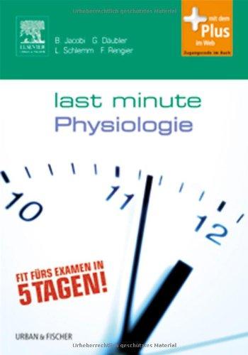 Last Minute Physiologie: mit Zugang zum Elsevier-Portal