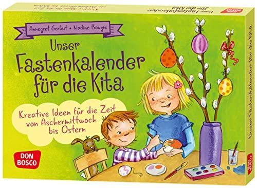 Unser Fastenkalender für die Kita: Kartenset mit Morgenkreis-Ideen und Impulsen für Themenstunden während der Fastenzeit (Spielen – Lernen – Freude ... Ideen für Kindergruppen auf DIN-A5-Karten)