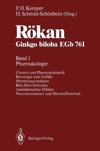 Rökan Ginkgo biloba E.Gb. 761: Band 1: Pharmakologie