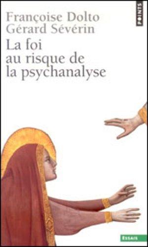 La foi au risque de la psychanalyse