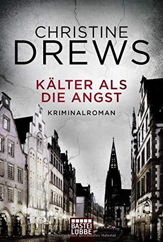 Kälter als die Angst: Kriminalroman