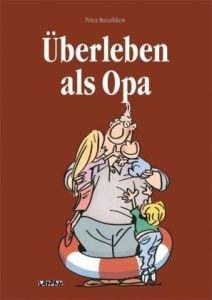 Überleben als Opa