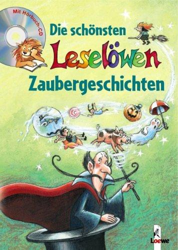 Die schönsten Leselöwen Zaubergeschichten. 30 Jahre Leselöwen