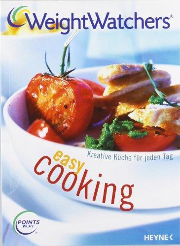 Weight Watchers. Easy Cooking -  Kreative Küche für jeden Tag