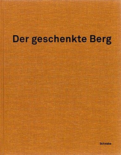 Der geschenkte Berg